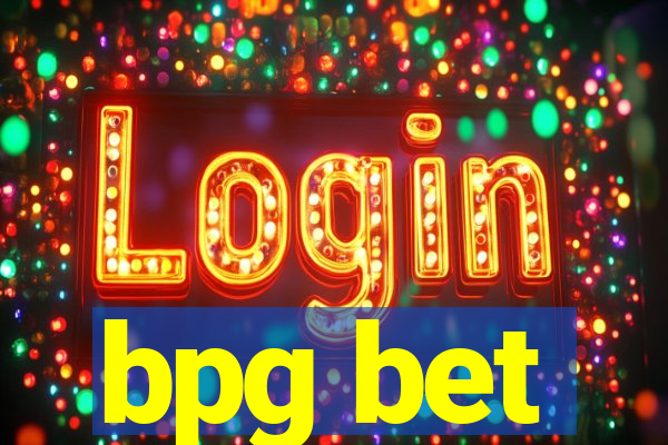 bpg bet